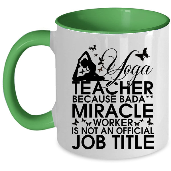 Cute Gift For Yoga Teacher Coffee Mug, Yoga Teacher Accent Mug