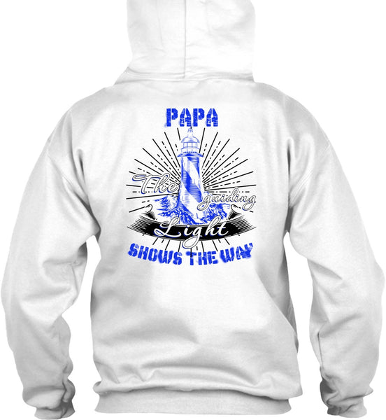 Papa The Guiding Light T Shirt, I Love Papa T Shirt