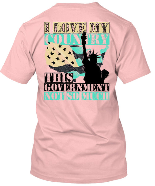 I Love My Country T Shirt, I Love Veteran T Shirt
