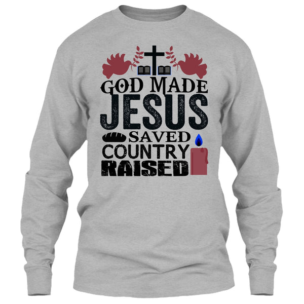 God Made Jesus T Shirt, I Love My Country T Shirt