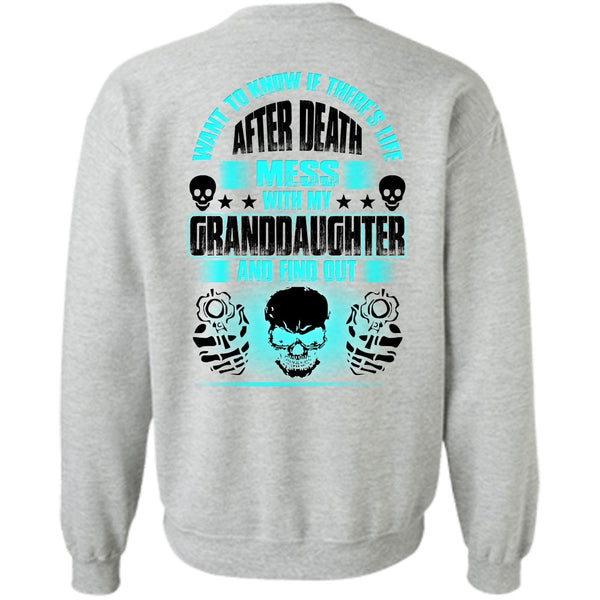 I Love Grandkids T Shirt, Mess With My Granddaughter Sweatshirt