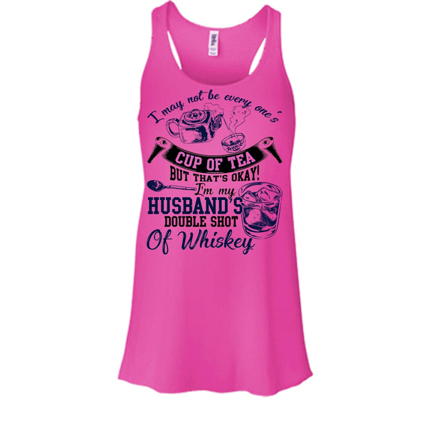 Be Every One's Cup Of Tea T Shirt, Whishey T Shirt, Awesome t-shirts