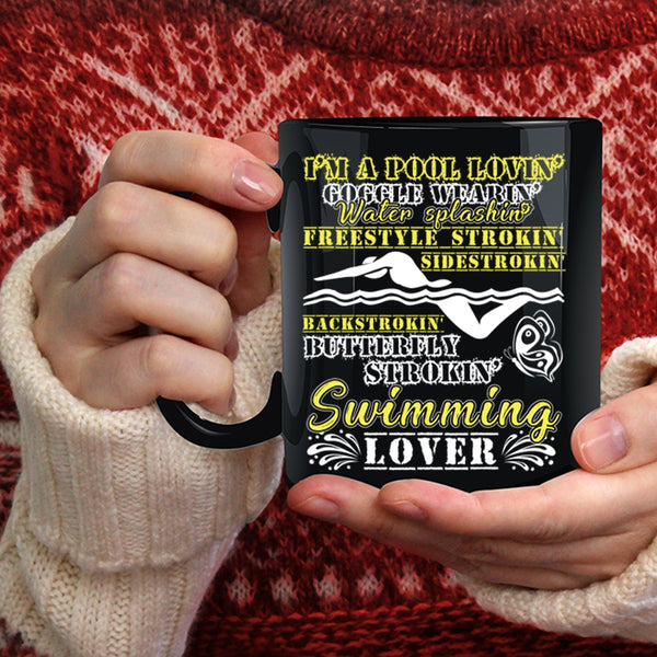 I'm A Pool Loving Coffee Mug, I'm A Swimming Lover Coffee Cup