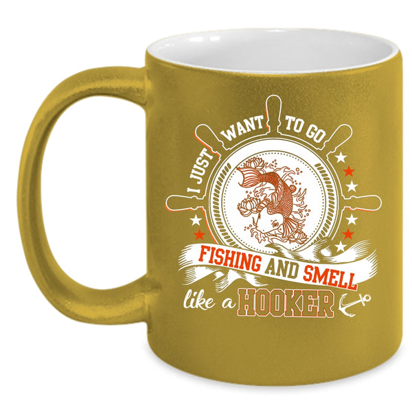 I Just Want To Go Fishing Coffee Mug, Funny Fisher Coffee Cup
