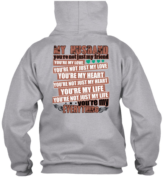 My Husband You're Not Just My Friend T Shirt, I Love Husband T Shirt