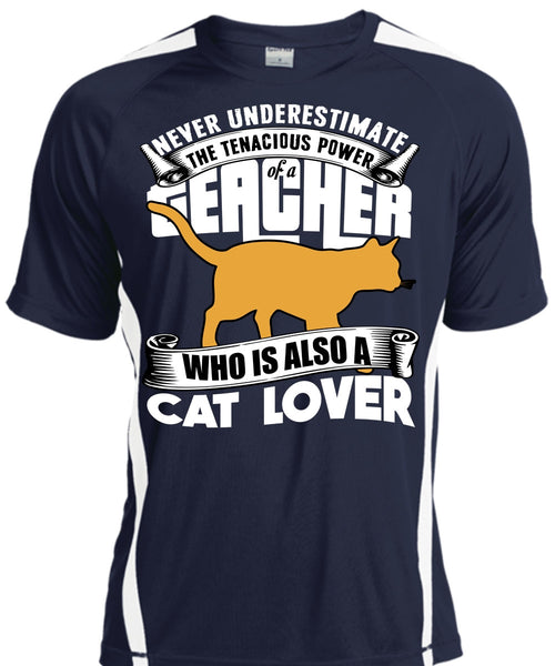 The Tenacious Power Of A Teacher T Shirt, Cat Lover T Shirt, Cool Shirt