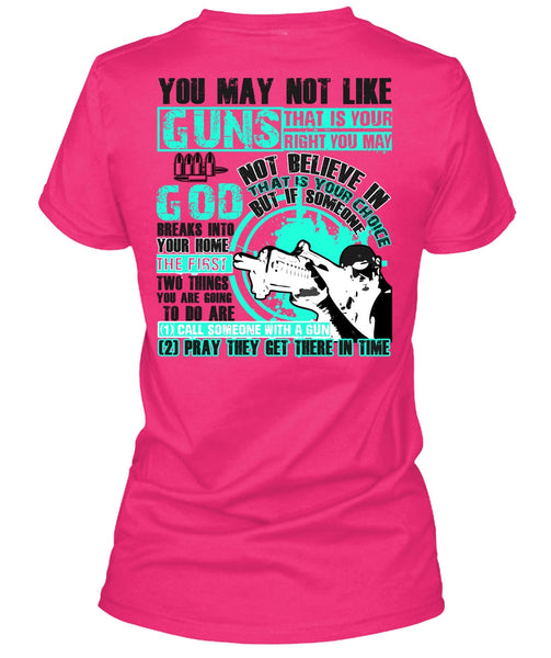 You May Not Like Guns T Shirt, I Love Veteran T Shirt