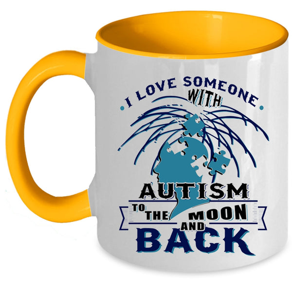 Awesome Autism Coffee Mug, I Love Someone With Autism Accent Mug