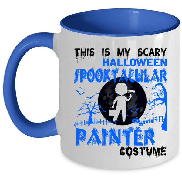 Scary Coffee Mug, My Scary Halloween Spooktacular Painter Accent Mug