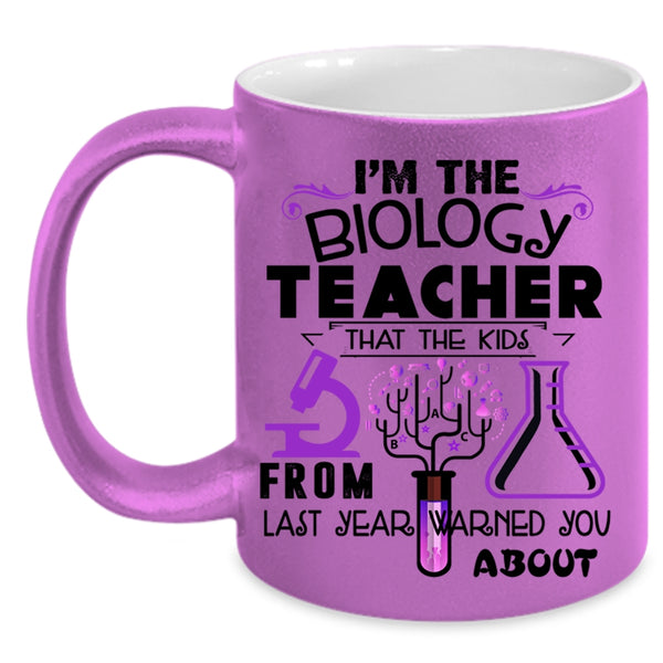 The Kids From Last Year Coffee Mug, I'm The Biology Teacher Accent Mug
