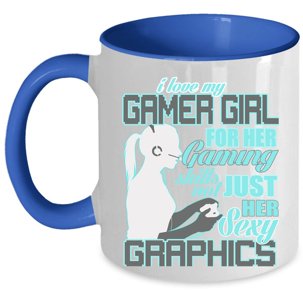 Cool Gaming Coffee Mug, I Love My Gamer Girl Accent Mug