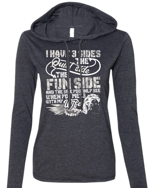 You Mess With My Wife T Shirt, Being A Wife T Shirt (Anvil Ladies Ringspun Hooded)