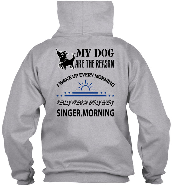 My Dog Are The Reason T Shirt, Loving T Shirt