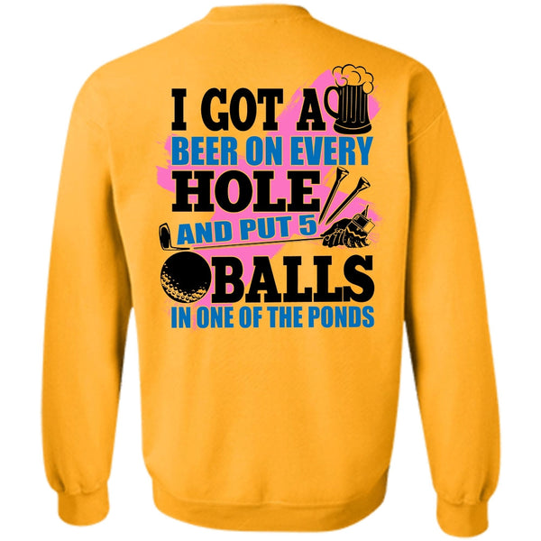 I Love Golf T Shirt, I Got A Beer On Every Hole Sweatshirt