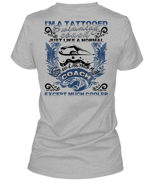 I'm A Tattooed Swimming Coach T Shirt, I Love Swimming T Shirt