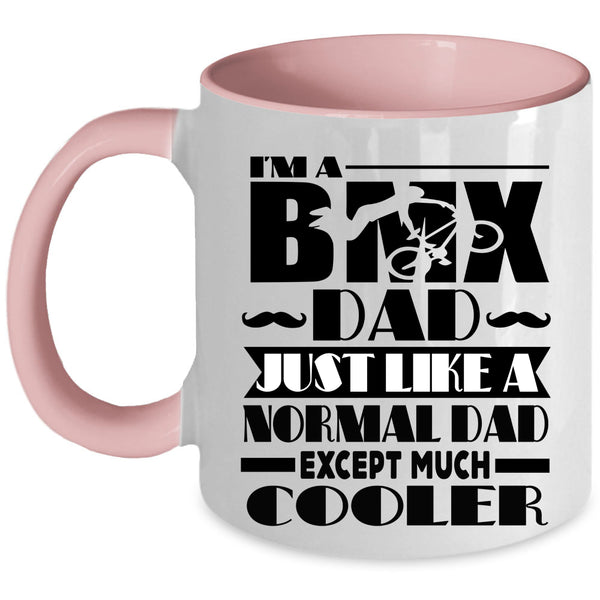 Cool Daddy Coffee Mug, I'm A BMX Dad Accent Mug