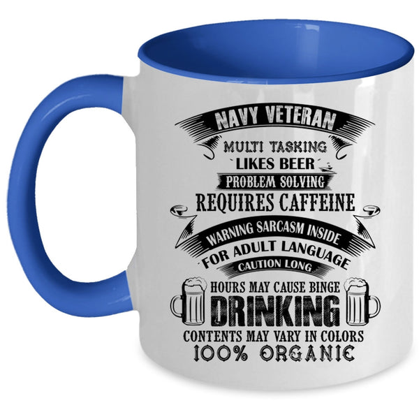 Funny Gift For Navy Veteran Coffee Mug, Navy Veteran Accent Mug