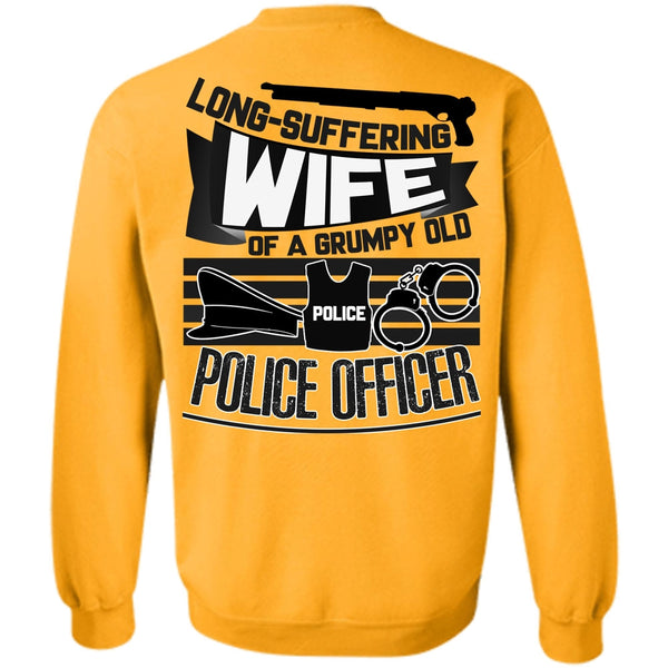 I Love Police T Shirt, Long-Suffering Wife Sweatshirt