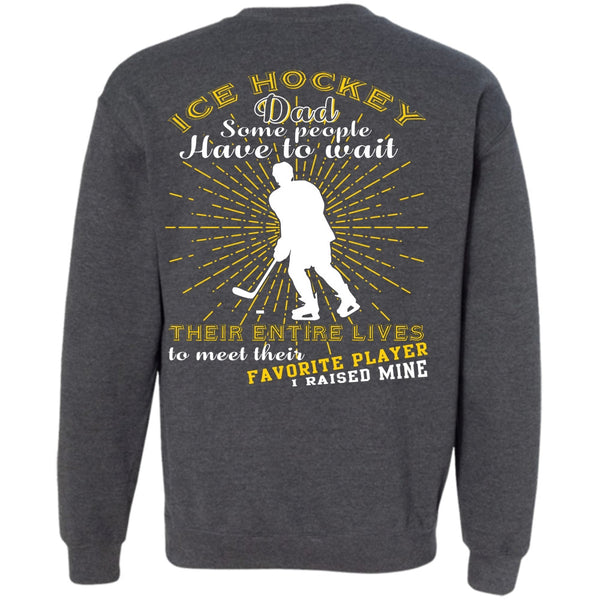 Being A Hockey Dad T Shirt, I Love Hockey Sweatshirt