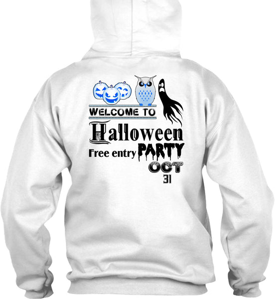 Welcome To Halloween Free Entry Party Oct 31 T Shirt, Wait For Halloween T Shirt
