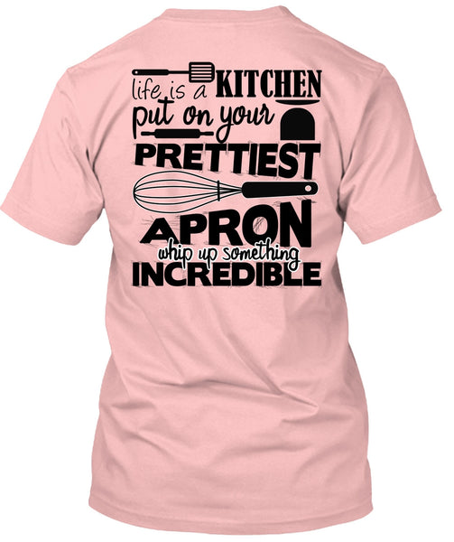 Life Is A Kitchen T Shirt, I Love Cooking T Shirt