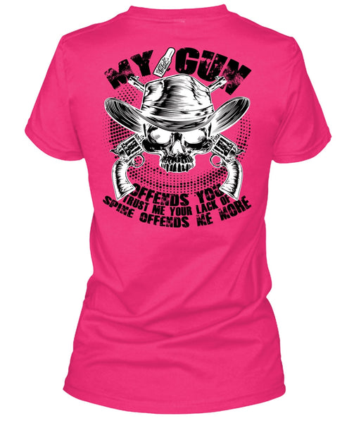 My Gun Offends You T Shirt, I Love Gunning T Shirt