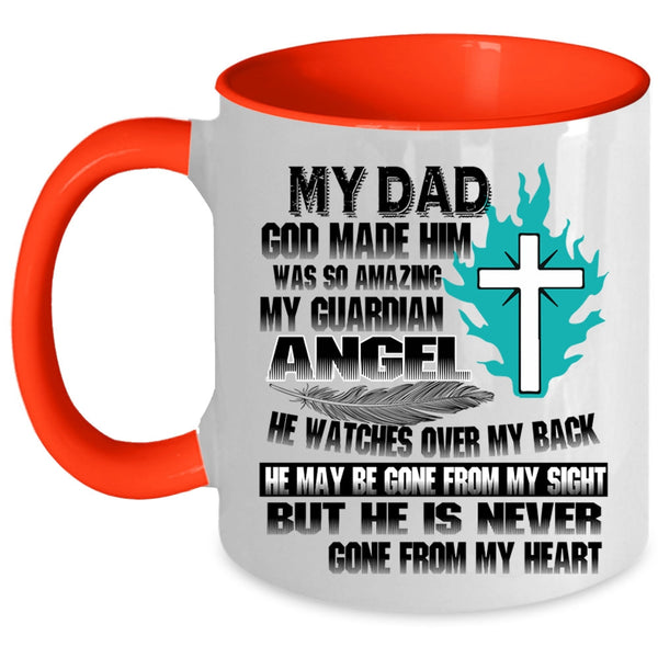 He Is Never Gone From My Heart Coffee Mug, My Dad Accent Mug