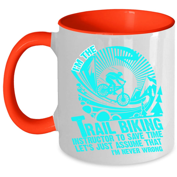 Awesome Instructor Coffee Mug, I'm The Trail Biking Instructor Accent Mug