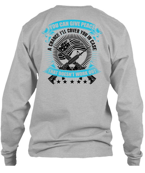 You Can Give Peace T Shirt, I Love Veteran T Shirt