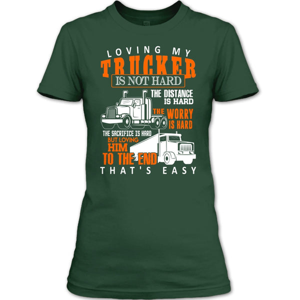 Loving My Trucker T Shirt, Gift For Trucker T Shirt