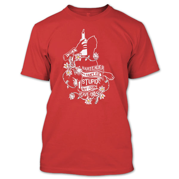 I Am A Bartender T Shirt, I Can Serve One T Shirt