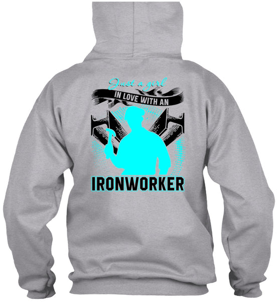 Just A Girl In Love With An Ironworker T Shirt, I Love Ironworker T Shirt