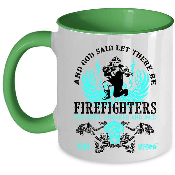 Cool Firefighter Coffee Mug, There Be Firefighters Accent Mug