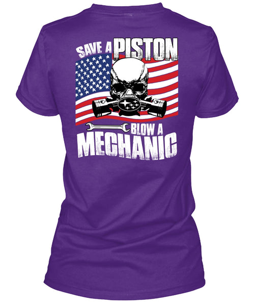 Save A Piston Blow A Mechanic T Shirt, I Love Mechanic T Shirt