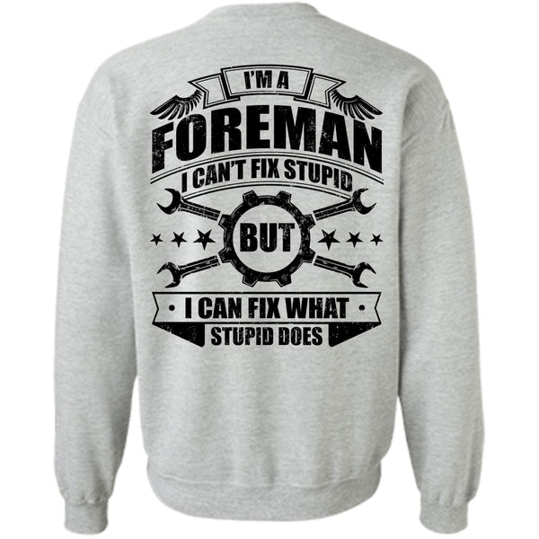 I Love Mechanic T Shirt, I'm A Foreman Sweatshirt