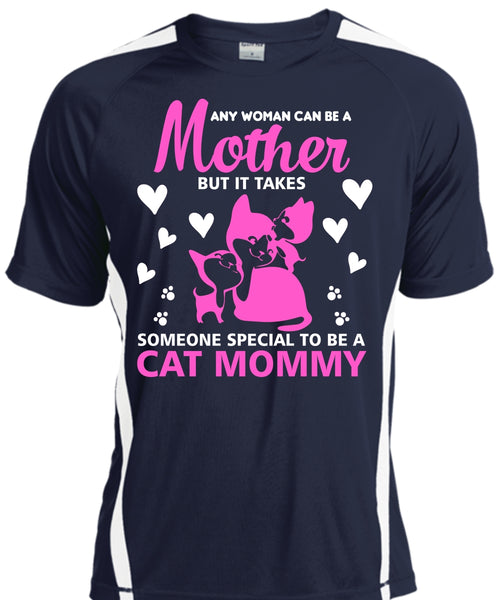 Many Woman Can Be A Mother T Shirt, It Takes Someone Special To Be A Cat Mommy T Shirt