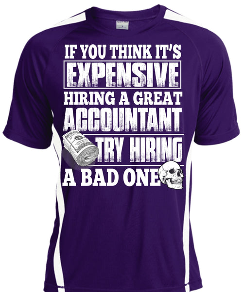 Hiring A Great Accountant T Shirt, Being An Accountant T Shirt, Cool Shirt