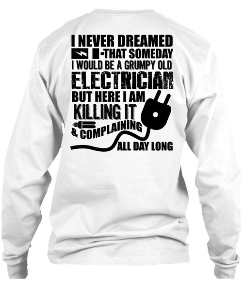 Grumpy Old Electrician T Shirt, I Love Electrician T Shirt