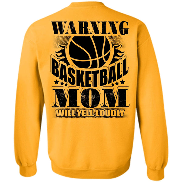 I Love Basketball T Shirt, Warning Basketball Mom Sweatshirt