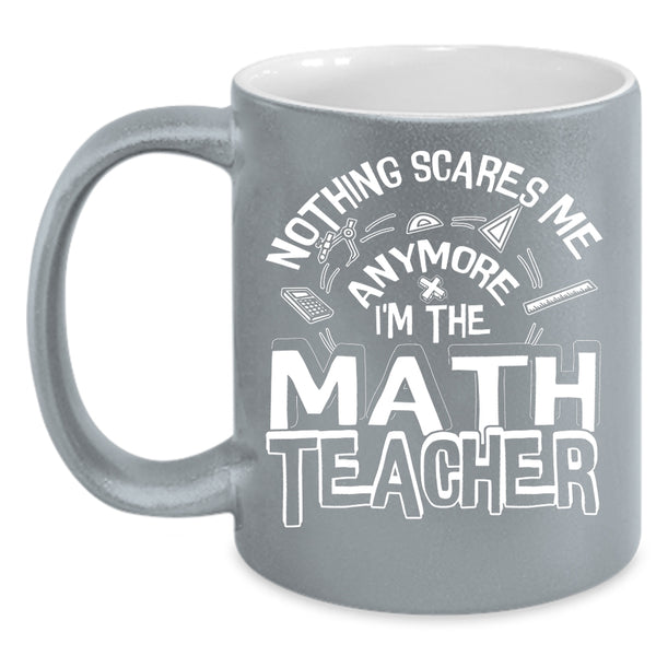 I'm The Math Teacher Coffee Mug, Cute Math Teacher Coffee Cup