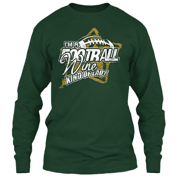 I'm A Football T Shirt, Wine Kind Of Lady T Shirt