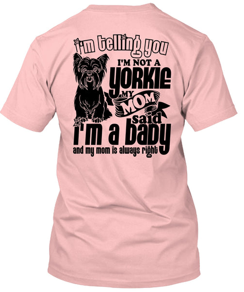 I'm Not A Yorkie T Shirt, I Love Yorkie T Shirt