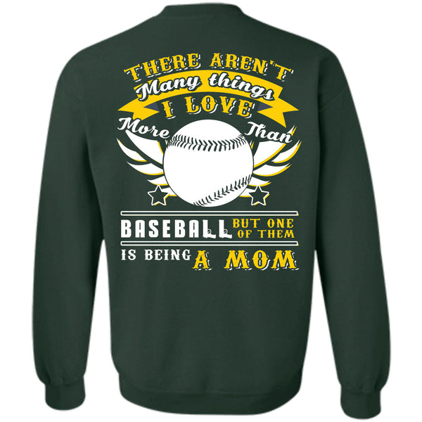 Being A Mom T Shirt, I Love Baseball Sweatshirt