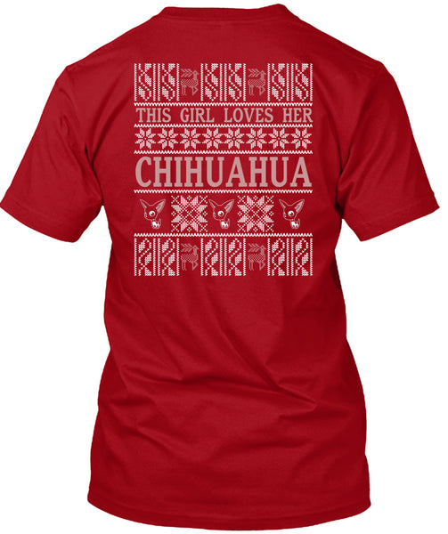 This Girl Loves Her Chihuahua T Shirt, This Girl Loves Christmas T Shirt
