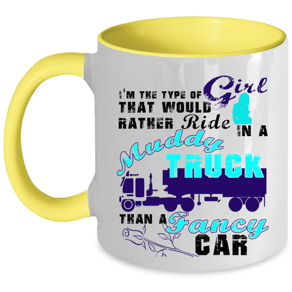 Fancy Car Coffee Mug, Ride In A Muddy Truck Accent Mug