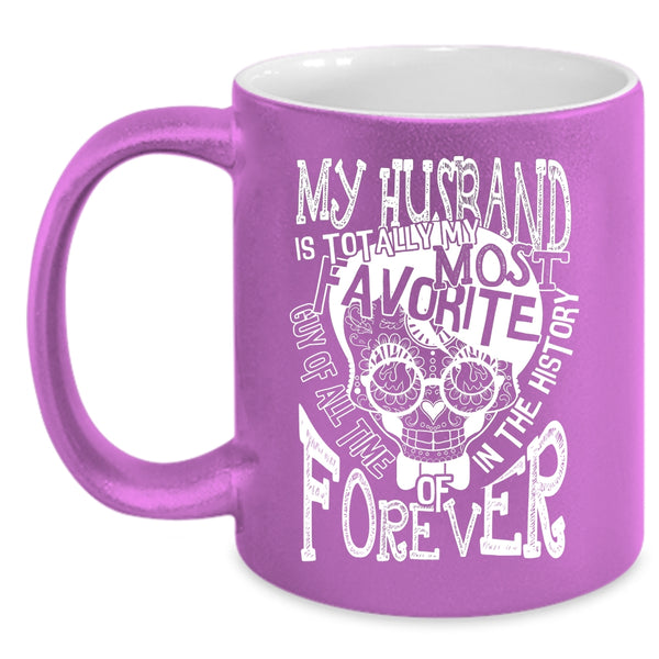 My Husband Is My Most Favoite Guy Coffee Mug, Married Coffee Cup