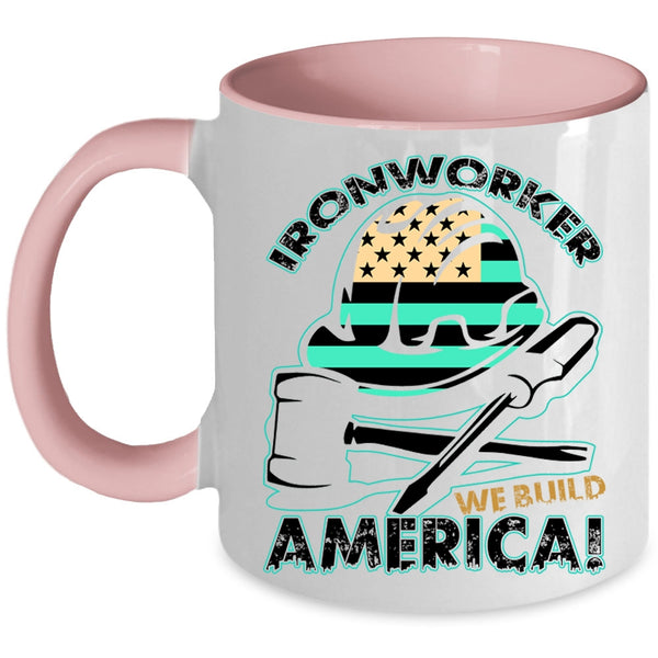 We Build America Coffee Mug, Ironworker Accent Mug