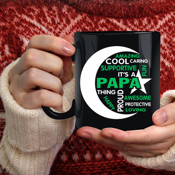 It's Papa Thing Coffee Mug, Proud To Be Papa Coffee Cup