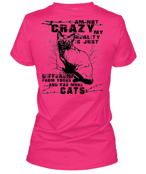 I Am Not Crazy T Shirt, I Love Cats T Shirt