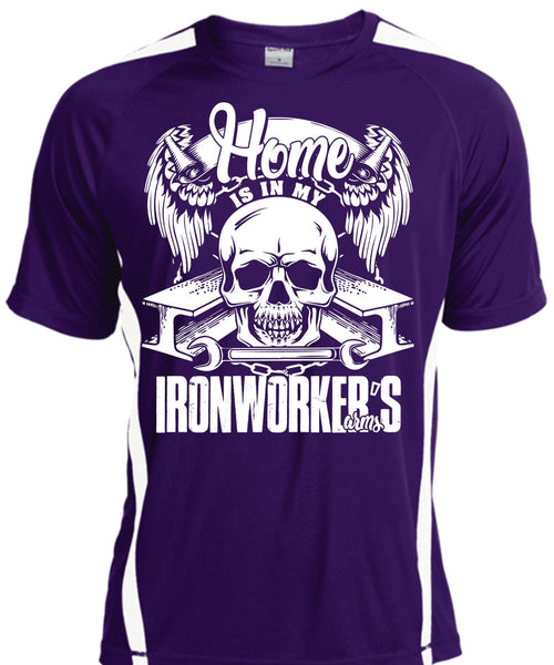 Home Is In My Ironworker's Arms T Shirt, Being An Ironworker T Shirt, Cool Shirt